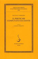 Perticari confutato da Dante di Niccolò Tommaseo edito da Salerno Editrice