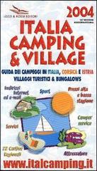 Italia camping & village 2004 edito da Lozzi & Rossi