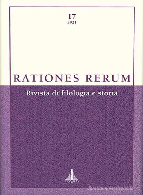 Rationes rerum. Rivista di filologia e storia vol.17 edito da Tored
