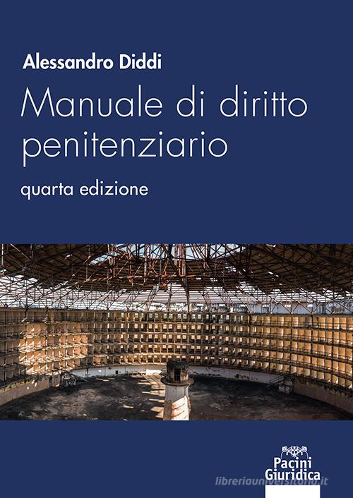 Manuale di diritto penitenziario di Alessandro Diddi edito da Pacini Giuridica
