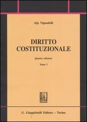 Diritto costituzionale vol.1 di Aljs Vignudelli edito da Giappichelli