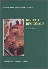 Diritto regionale di Paolo Caretti, Giovanni Tarli Barbieri edito da Giappichelli