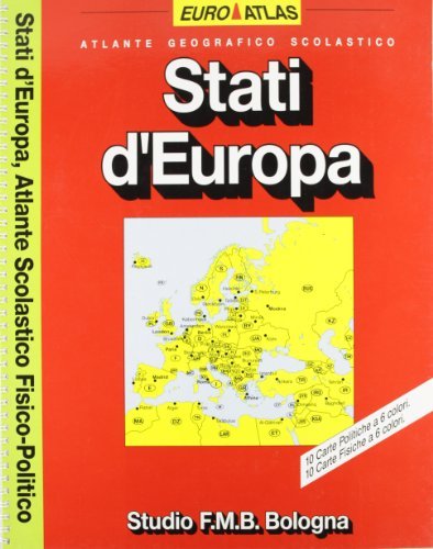 Stati d'Europa. Atlante scolastico fisico-politico edito da Studio FMB Bologna