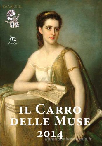 Il carro delle muse 2014 edito da Greco e Greco