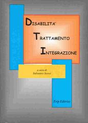 Disabilità trattamento integrazione edito da ERIP