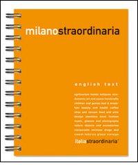 Milano straordinaria 2014 edito da Italiastraordinaria