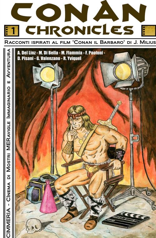 Libro Conan chronicles. Avventure ambientate nel mondo di «Conan il barbaro» vol. 1 La community di ilmiolibro.it di ilmiolibro self publishing