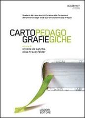 Quaderni F. Cartografie pedagogiche (2008) vol.2 edito da Liguori
