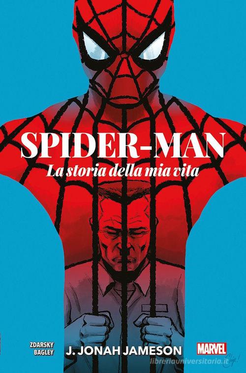 J. Jonah Jameson. La storia della mia vita. Spider-Man di Chip Zdarsky edito da Panini Comics