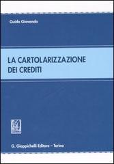 La cartolarizzazione dei crediti di Guido Giovando edito da Giappichelli