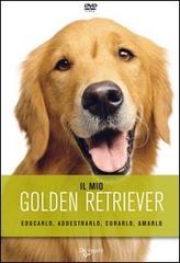 Il mio golden retriever. DVD edito da De Vecchi