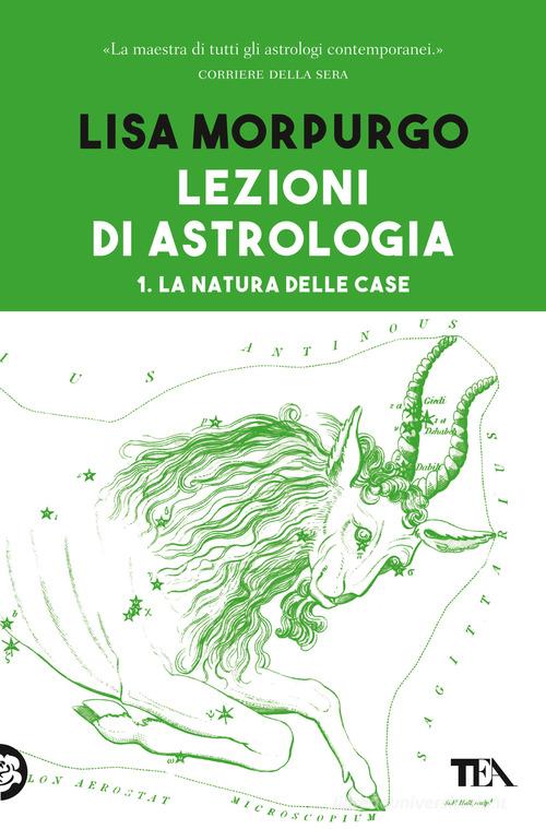 Lezioni di astrologia vol.1 di Lisa Morpurgo edito da TEA