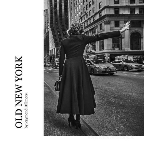 Old New York. Ediz. per la scuola di Raymond Hillmore edito da Conpier Editore