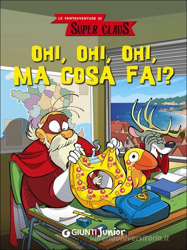 Guarda che roba, sempre alla moda! Le fantavventure di Super Claus