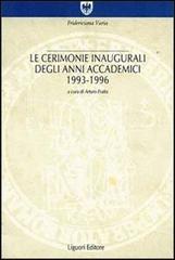 Le cerimonie inaugurali degli anni accademici (1993-1996) edito da Liguori