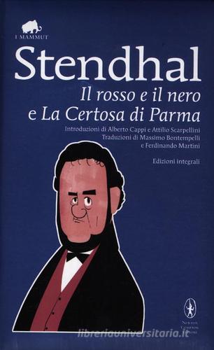 Il rosso e il nero-La certosa di Parma. Ediz. integrale di Stendhal edito da Newton Compton Editori