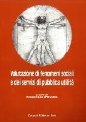 Valutazione di fenomeni sociali e dei servizi di pubblica utilità di Francesco D'Ovidio edito da Cacucci