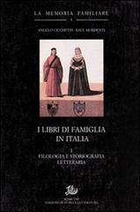 I libri di famiglia in Italia vol.1 di Angelo Cicchetti, Raul Mordenti edito da Storia e Letteratura