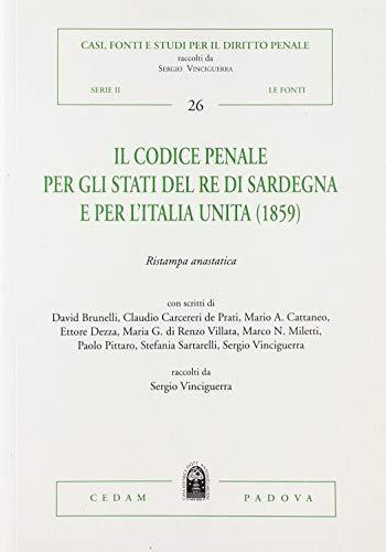 Il codice penale per gli Stati del re di Sardegna e per l'Italia unita (1859) edito da CEDAM