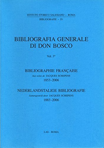 Bibliografia generale di don Bosco vol.3 di Jacques Schepens edito da LAS