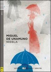 Niebla. Con File audio per il download. Con Contenuto digitale per accesso on line di Miguel de Unamuno edito da ELI