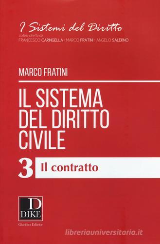 Il sistema del diritto civile vol.3 di Marco Fratini edito da Dike Giuridica Editrice