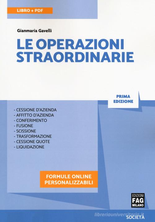 Le operazioni straordinarie. Con Contenuto digitale per download e accesso on line di Gianmaria Gavelli edito da FAG