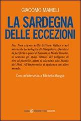 La Sardegna delle eccezioni di Giacomo Mameli edito da CUEC Editrice