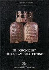 Le «Croniche» della famiglia Citone edito da Storia e Letteratura