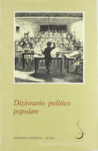 Dizionario politico popolare edito da Salerno