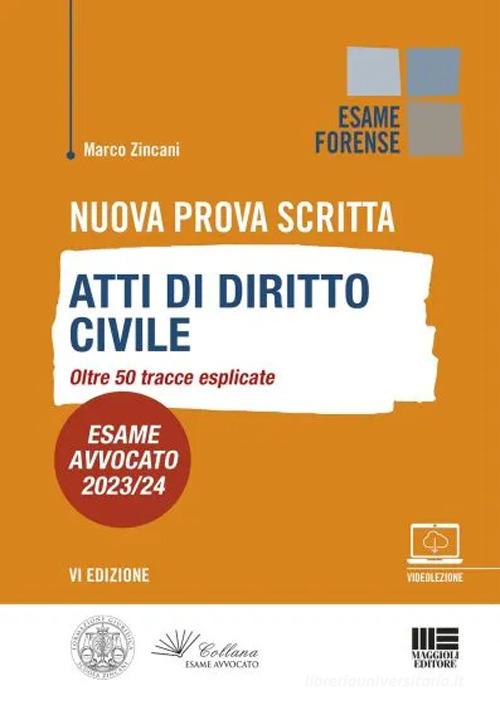 Nuova prova scritta. Atti di diritto civile. Oltre 50 tracce