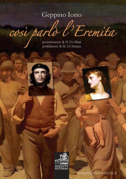 Così parlo l'eremita di Geppino Iorio edito da Paolo Loffredo