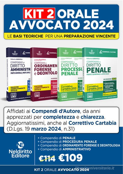 Speciale Orale Avvocato kit 4 compendi (Amministrativo, Ordinamento forense + Procedura penale + Penale) di Roberto Garofoli edito da Neldiritto Editore