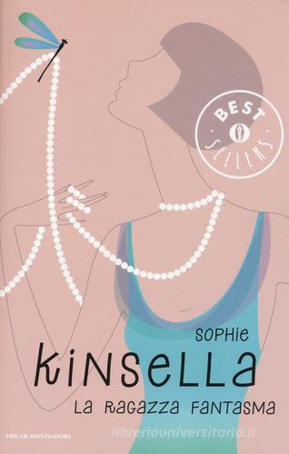 La ragazza fantasma di Sophie Kinsella edito da Mondadori