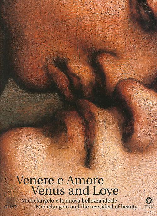 Venere e Amore-Venus and Love edito da Giunti Editore