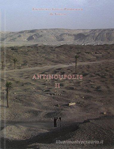 Antinoupolis vol.2 edito da Firenze University Press