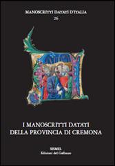 I manoscritti datati della provincia di Cremona edito da Sismel