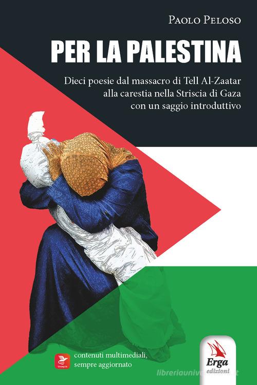 Per la Palestina di Paolo Francesco Peloso edito da ERGA