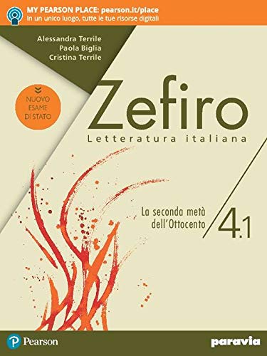 Zefiro. Dalle origini al Cinquecento. Ediz. nuovo esame di stato. Per le Scuole superiori. Con e-book. Con espansione online vol. 4.1 di Alessandra Terrile, Paola Biglia, Cristina Terrile edito da Paravia