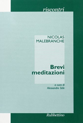Brevi meditazioni di Nicolas Malebranche edito da Rubbettino