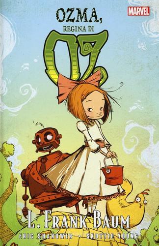 Ozma, regina di Oz di Eric Shanower, Skottie Young, L. Frank Baum edito da Panini Comics
