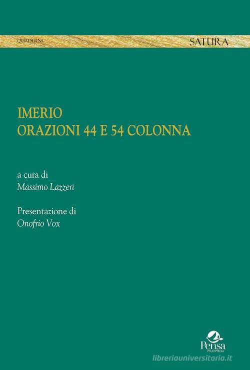 Imerio. Orazioni 44 e 54 Colonna edito da Pensa Multimedia