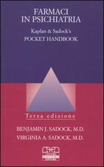 Farmaci in psichiatria. Pocket handbook di Harold I. Kaplan, Benjamin J. Sadock edito da Centro Scientifico Editore