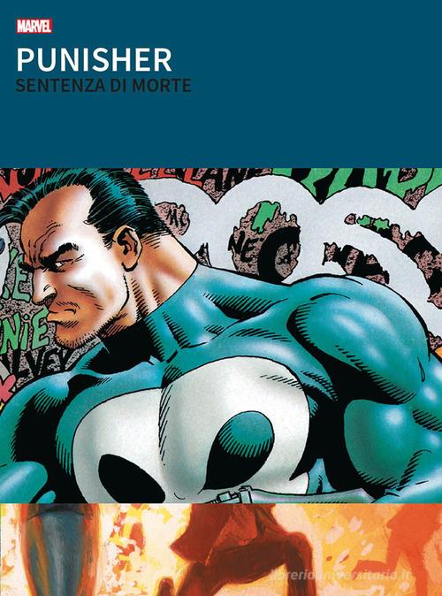 Sentenza di morte. Punisher di Tony DeZuñiga, Len Wein, Howard Chaykin edito da Panini Comics