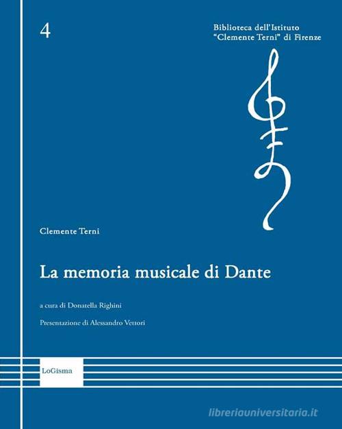 La memoria musicale di Dante di Clemente Terni edito da LoGisma