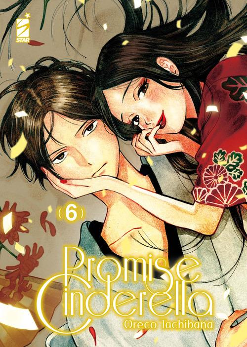 Promise cinderella vol.6 di Oreco Tachibana edito da Star Comics