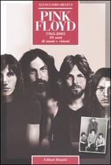 Pink Floyd. 40 anni di suoni e visioni di Alessandro Bratus edito da Editori Riuniti