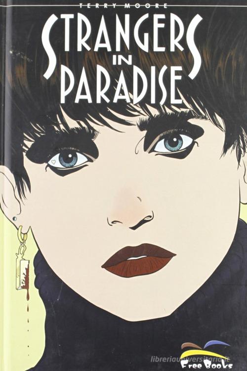 Strangers in paradise vol.19 di Terry Moore edito da Free Books