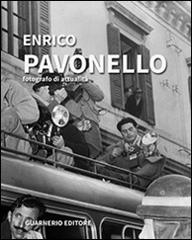 Enrico Pavonello fotografo di attualità edito da Guarnerio
