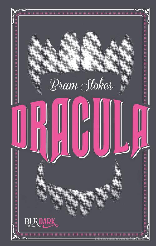 Dracula di Bram Stoker edito da Rizzoli